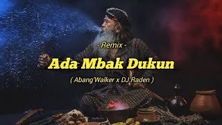 Download Lagu DUKUN PALSU !! Ada Mbak Dukun ( Remix ) - Abang'Walker x DJ Raden (EpalL Beat Style ) MP3