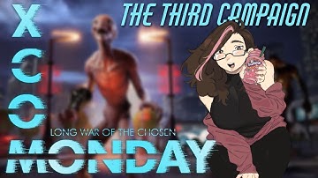 XCOM 2 - CAMPAIGN 3 (LWOTC) - PART 2