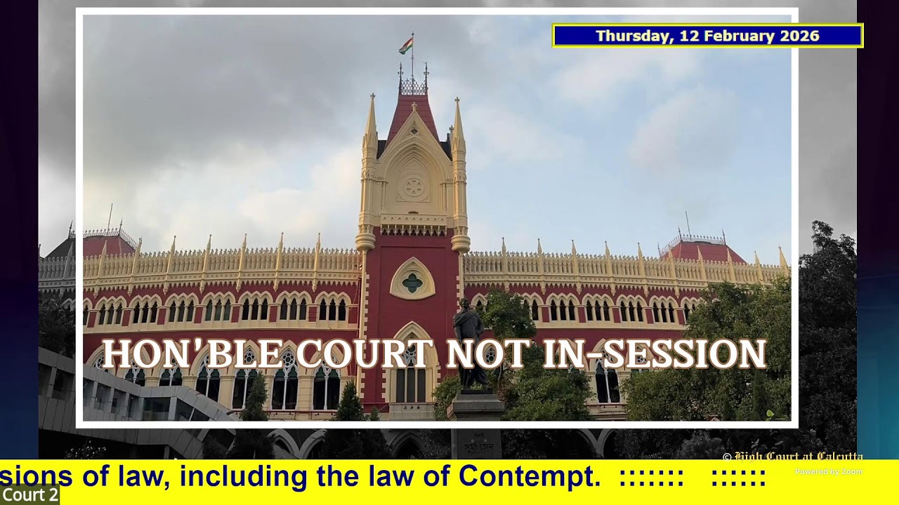 12 February 2026 | Court No. 2 | Live Streaming of the Court proceedings.