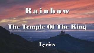 Rainbow - The Temple Of The King (Lyrics) (FULL HD) HQ Audio 🎵