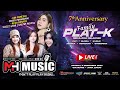 Live streaming mh music  7th anniv family plat  k    seduluran selawase  dont play play bosku