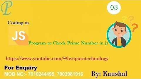 03 JavaScript Program to Check Prime Number  | 28 May 2023