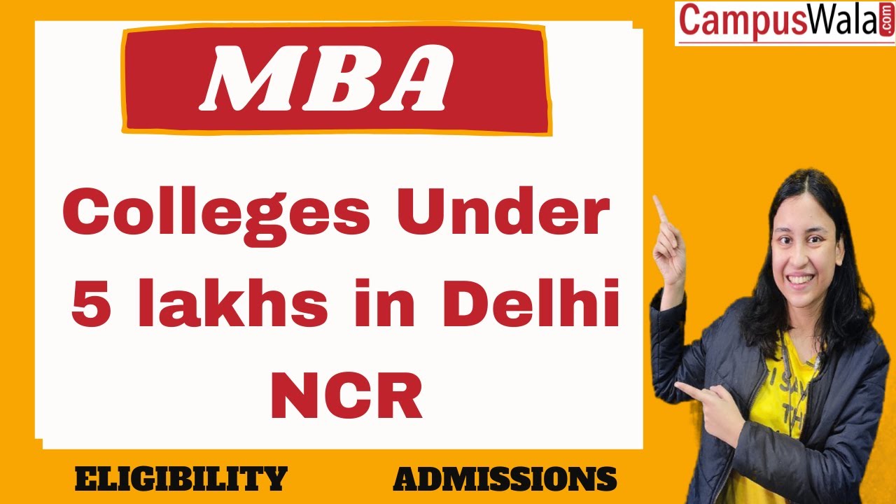 MBA Colleges Under 5 lakhs in Delhi NCR | Admissions | Placements ...