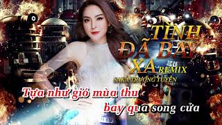 Video thumbnail of "Karaoke Tình Đã Bay Xa | Saka Trương Tuyền"