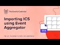 Importing ICS using Events Aggregator