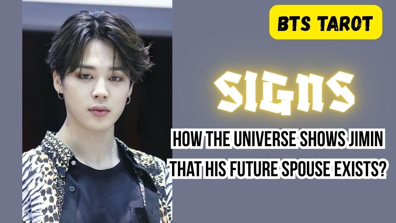 [BTS TAROT] How the Universe Shows Jimin that His Future Spouse Exists?