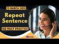 PTE Repeat Sentence MARCH 2026 MUST PRACTICE PTE Repeat Sentence MARCH 2026 MUST PRACTICE
