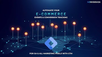 Scale Your ECommerce Store With Automated Event & Conversion Tracking