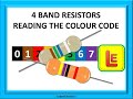 4 BAND RESISTOR COLOUR CODE. Learn how to read the resistor colour code correctly.
