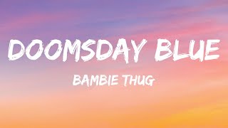 Bambie Thug - Doomsday Blue (Lyrics) Ireland 🇮🇪 Eurovision 2024