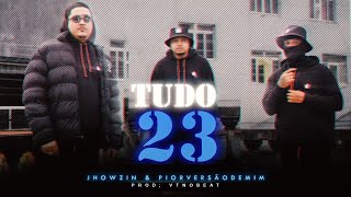 TUDO 23 - Jhowzin, Pior Versão de Mim & VT no Beat