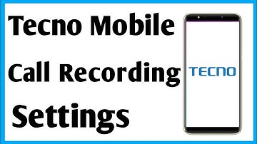 Tecno Me Call Recording Kaise Kare | Tecno Mobile Me Call Recording Kaise Band Kare