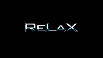 Official ReLaX Intro