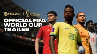 FIFA 23 -original PC Next gen Official FIFA World Cup Deep Dive Trailer with 4K Graphics