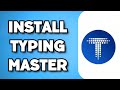 🔥 How to Download & Install Typing Master for FREE on Windows 10/11 (2025) 🚀