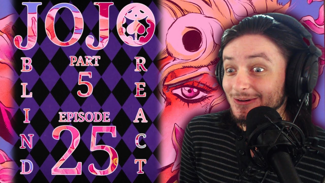 Jojo's Part 5 Manga Stream Up thru Episode 25 YouTube
