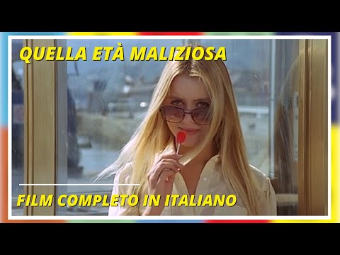 Quella età maliziosa | Romantico | Film Completo in Italiano