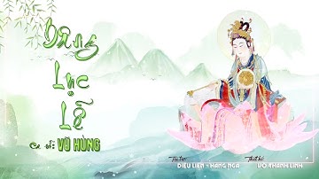 DÂNG LỤC LỄ - CS VŨ HÙNG - Phổ theo chơn kinh ĐỊA MẪU - Kinh ĐỊA MẪU mới nhất 2024 .