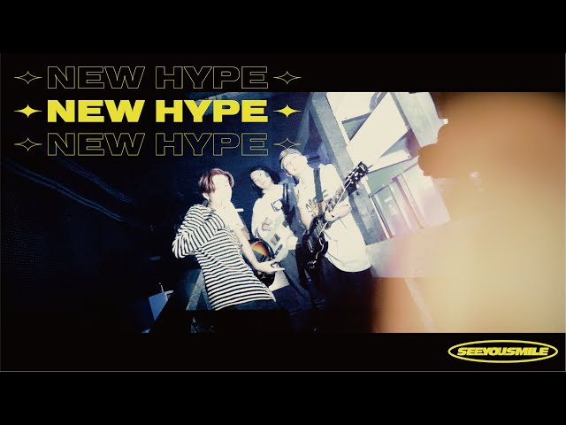 See You Smile - New Hype【OFFICIAL MUSIC VIDEO】 class=