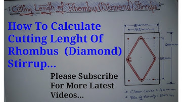 How to calculate cutting length of rhombus  (diamond) stirrup...