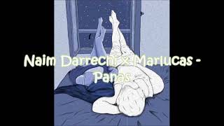 Naim Darrechi x Marlucas   Panas (audio)