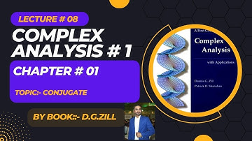 Complex Analysis 1 by Dennis G Zill Solution||lec#8||Ch#1||Conjugate||#complexanalysis