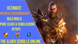Best Magicka Dragonknight Solo Build for ESO Update 49 - Pure and Subclassing Setups