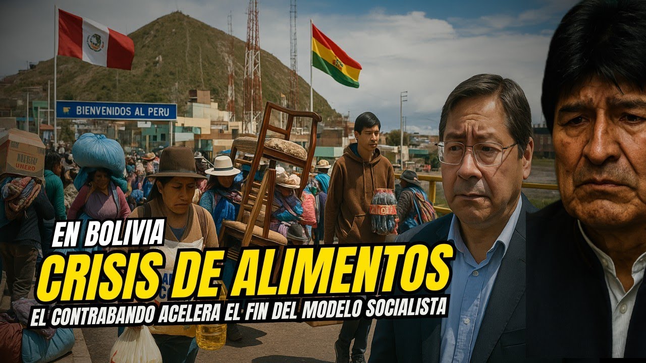 Crisis de Alimentos en Bolivia 2025: El Contrabando Acelera el Fin del ...