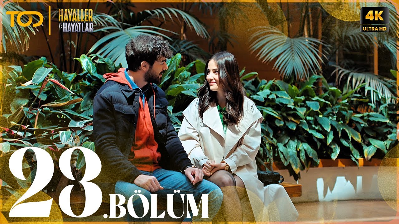 Hayaller ve Hayatlar 23. Bölüm (4K ULTRA HD) - YouTube