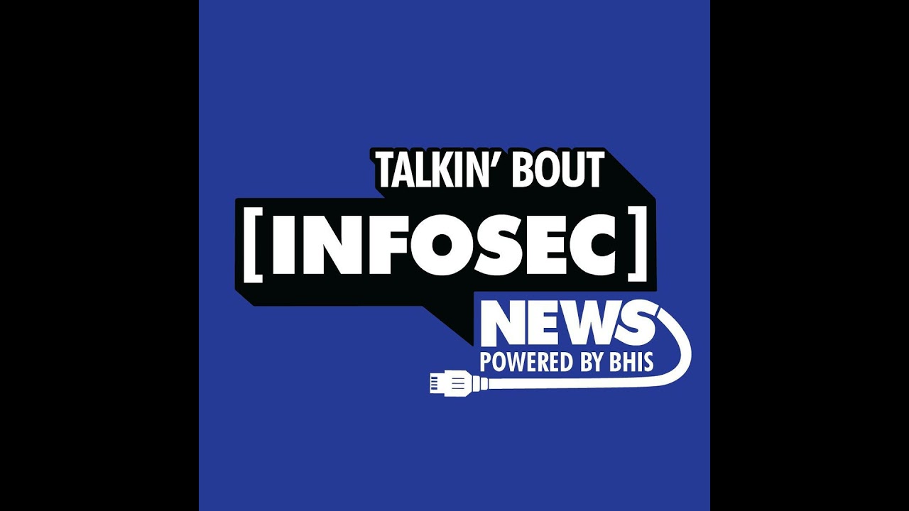 Talkin’ About Infosec News – 9/29/2021
