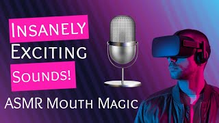 ASMR Mouth Magic