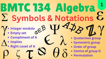 BMTC 134 Mathematical Notations and Symbols Explained | Algebra | For IGNOU BSc eduignou