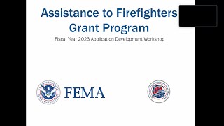 FY23 FEMA Assistance to Firefighter Grants Webinar