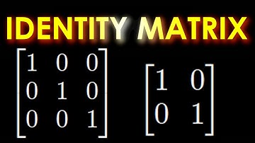 Linear Algebra - Identity Matrix