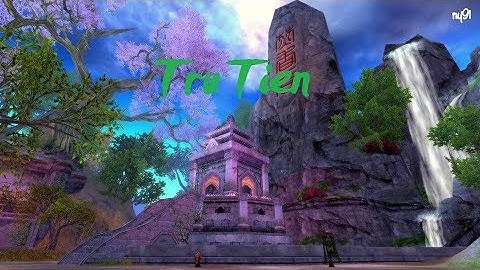 Còn Ai Nhớ Tựa Game Tru Tiên Của VTC Không??