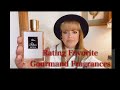 10 Of MY Current Favorite Gourmand Fragrances | Most Delicious Gourmands Ranked