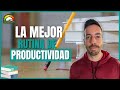  la mejor rutina de productividad para oposiciones