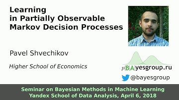 Learning in Partially Observable Markov Decision Processes, Pavel Shvechikov