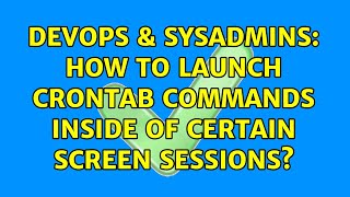DevOps & SysAdmins: How to launch crontab commands inside of certain screen sessions?