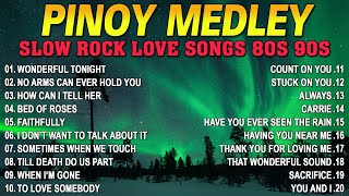 Slow Rock Love Songs Collection 70s 80s 90s🔥 Nonstop Slow Rock Pinoy Medley 🎧 Best Luamang Tugtugin