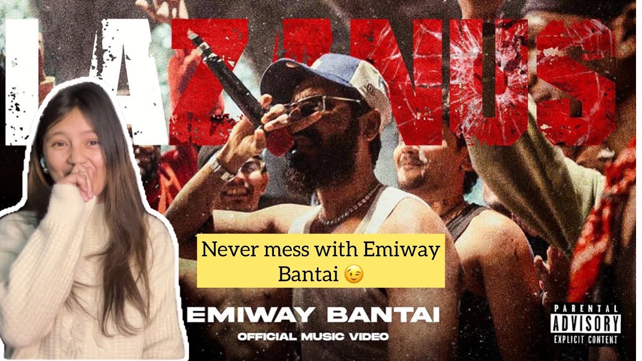 @EmiwayBantai - LAZANUS | OMV | Видео с реакцией от непальской девушки