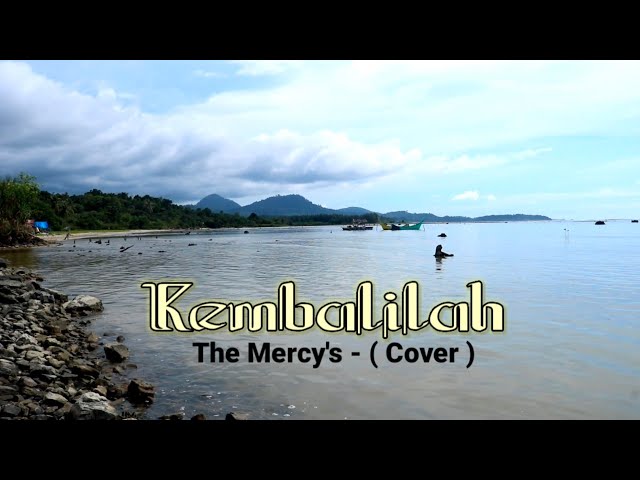 Said Azmi // Kembalilah - The Mercy's (cover - Official music video) class=