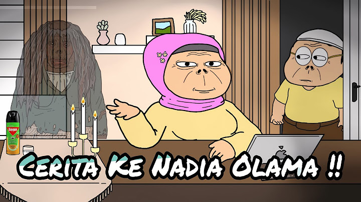 Cerita Ke Nadia Olama - Animasi Doracimin