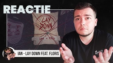 N-am văzut-o venind.. PUNCT pe IAN - LAY DOWN feat. FLORIS | REACȚIE