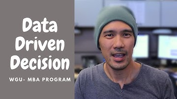 C207 Data Driven Decision | WGU | MBA Program