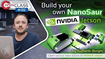 Build Your Own Nanosaur | ROS Developers OpenClass #132