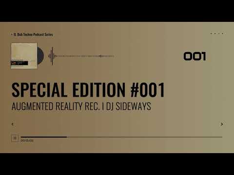 SPECIAL EDITION 001 – AUGMENTED REALITY REC. – DJ SIDEWAYS #dub #dubtechno #music #new #series #2025