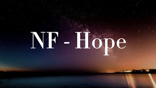 Video thumbnail of "NF - Hope lyrics"