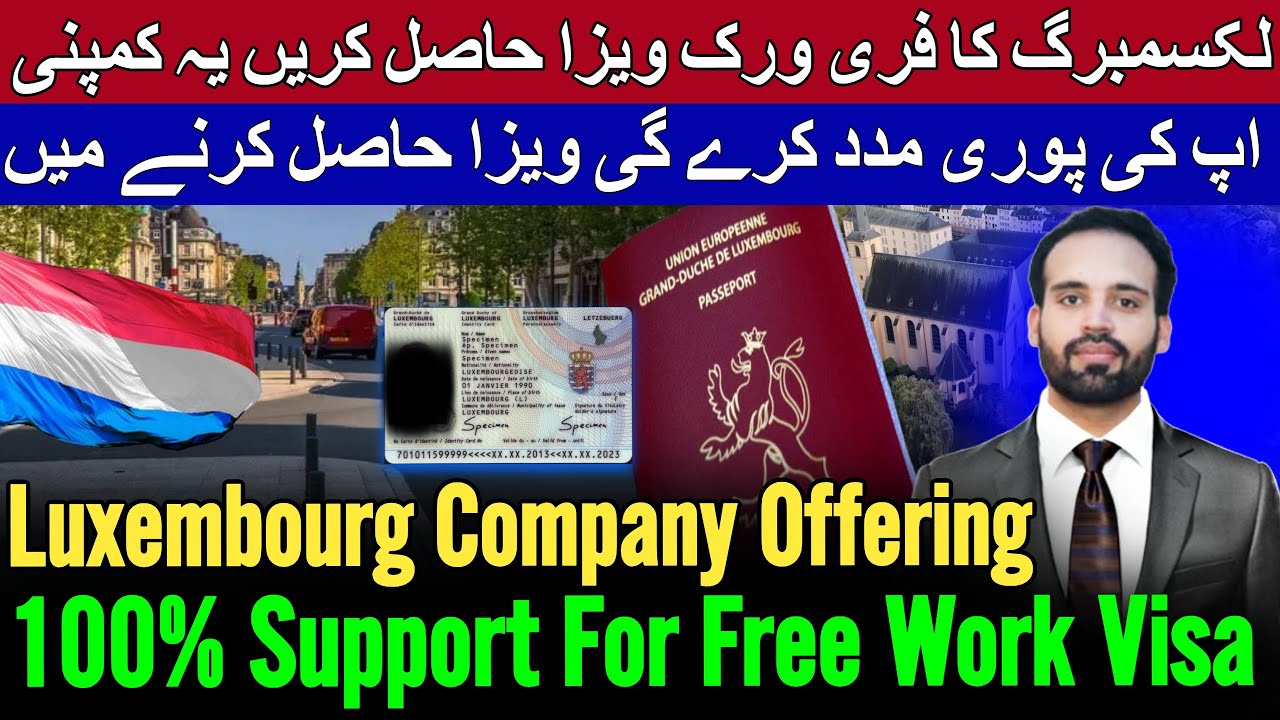 Luxembourg Work Visa 2025 | How to Apply Online Step by Step with Full ...