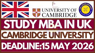 How to Apply For Cambridge MBA Scholarship 2026 Study at University of Cambridge Fully Funded Guide